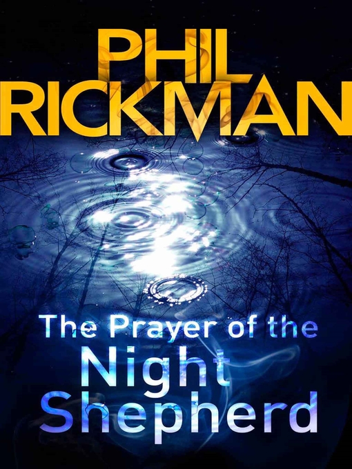 Title details for The Prayer of the Night Shepherd by Phil Rickman - Available